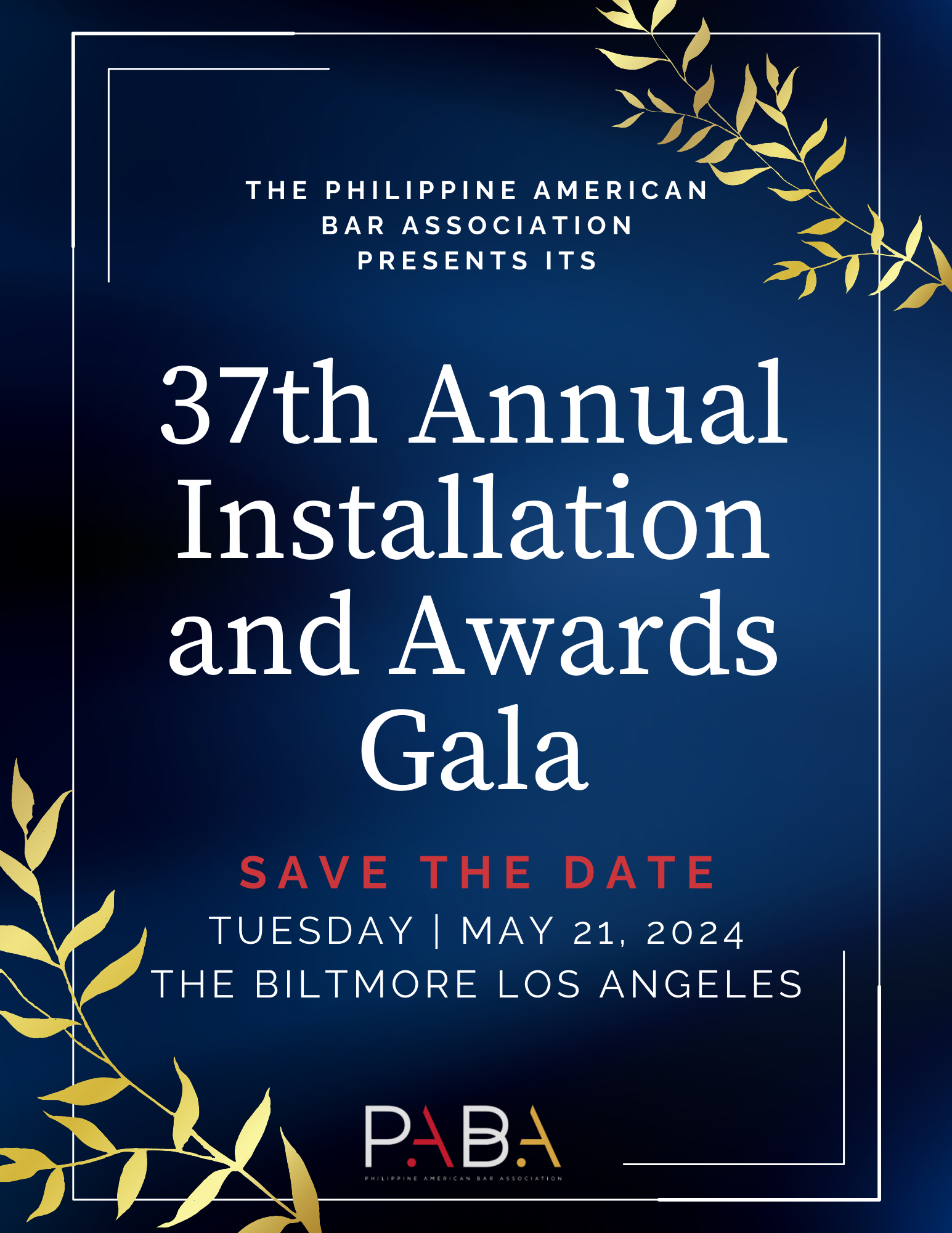 SAVE THE DATE – MAY 21, 2024! PABA Presents Its 37th Annual Installation & Awards Gala